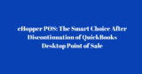 Discontinuation of QuickBooks Switche to eHopper POS