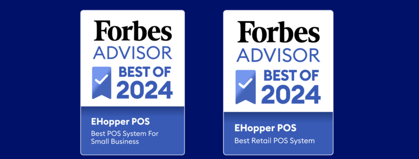 Forbes Selects eHopper as the Best POS System for Small Business and Retail in 2024