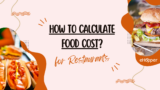 How to Calculate Restaurant Food Cost Using POS