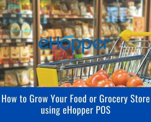 How to Grow Your Grocery or Food Store using eHopper POS