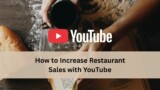 A person working with dough on a floured surface with an open cookbook nearby, featuring a large YouTube logo and the text “How to Increase Restaurant Sales with YouTube”