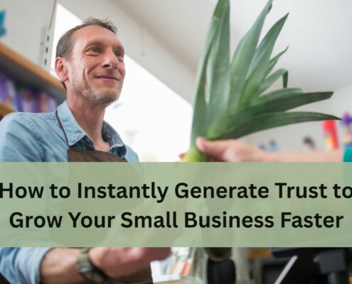 A smiling shop owner accepts a pineapple from a customer at the checkout counter, with text overlay reading “How to Instantly Generate Trust to Grow Your Small Business Faster”