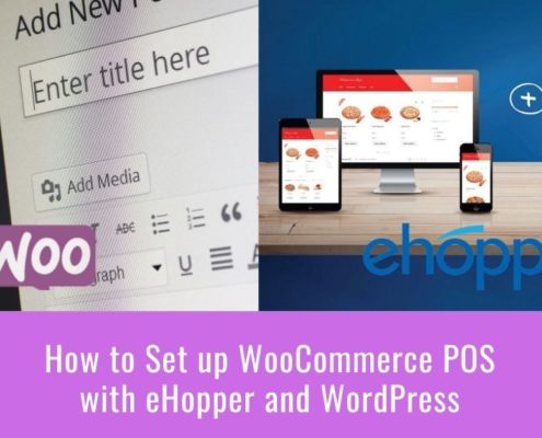 How to Set up WooCommerce POS with eHopper and WordPress