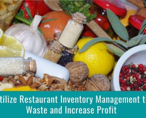 How to Utilize Restaurant Inventory Management to Reduce Waste and Increase Profit