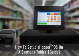 How to setup eHopper POS On A Samsung Tablet