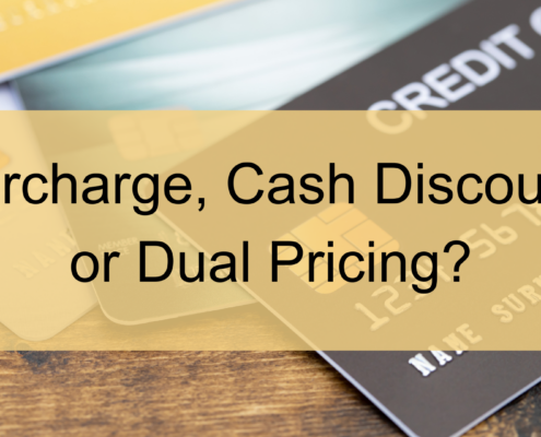 Credit Card Surcharge vs Cash Discount vs Dual pricing