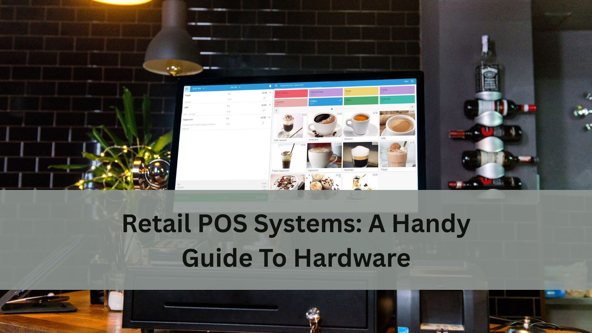 POS terminal on a retail counter displaying menu items with text about a handy hardware guide for retail POS systems.
