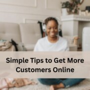 Woman sitting on the floor with headphones on, smiling toward the camera, with soft-focus home decor in the background and text overlay that reads Simple Tips to Get More Customers Online