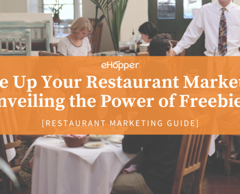 Spice Up Your Restaurant Marketing: Unveiling the Power of Freebies