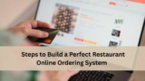Person holding a credit card while using a laptop to place an online order, with the text “Steps to Build a Perfect Restaurant Online Ordering System”