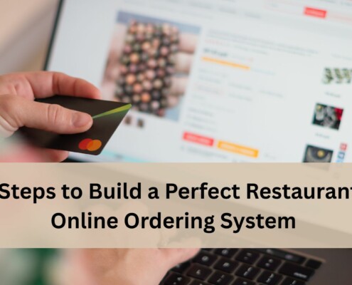 Person holding a credit card while using a laptop to place an online order, with the text “Steps to Build a Perfect Restaurant Online Ordering System”