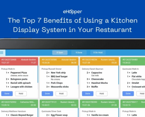 The Top 7 Benefits of Using a Kitchen Display System in Your Restaurant