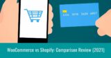 WooCommerce vs Shopify Comparison review