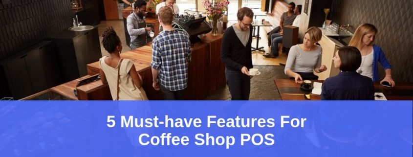 Coffee Shop POS Features