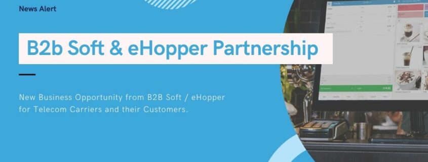 B2B Soft Teamed Up with eHopper for Telecom Carriers and their Customers