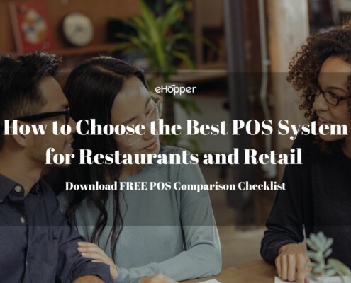 How to Choose the Best POS System for Restaurants and Retail [Download FREE POS Comparison Checklist]