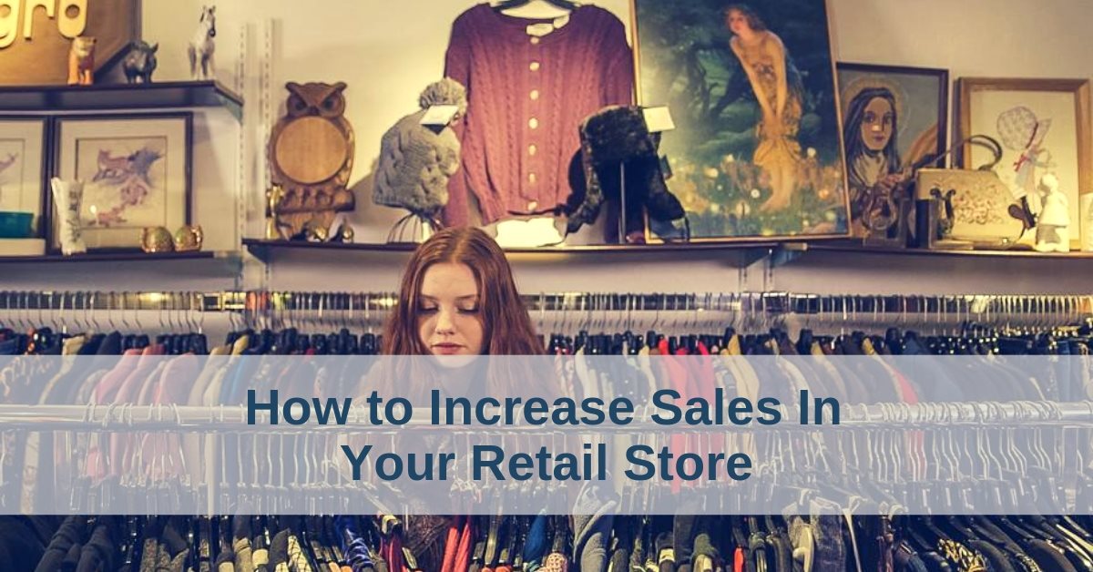 how to increase sales in retail