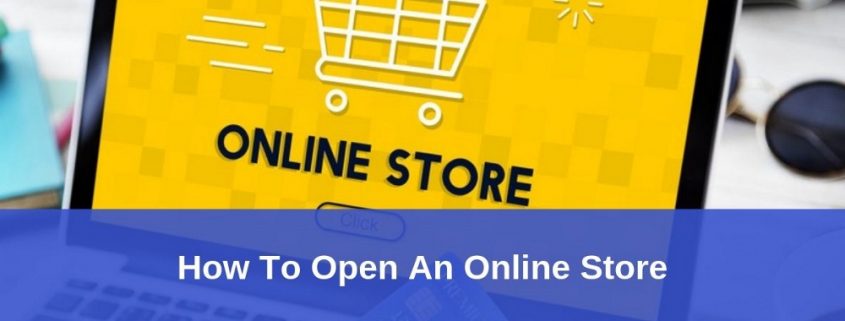 How to Open an Online Store