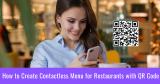 How to Create Contactless Menu for Restaurants with QR Code