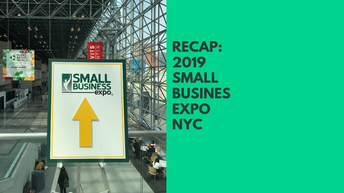 Recap Small Business Expo NYC